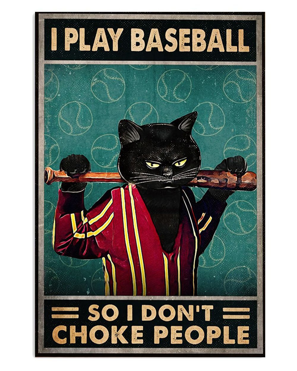 Baseball I Don't Choke People Gift For Baseball Player Poster