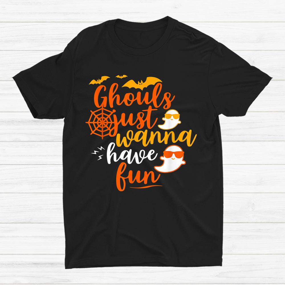 Bat Ghost - Ghouls Just Wanna Have Fun Halloween Shirt