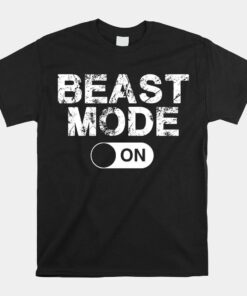 Beast Mode On Shirt
