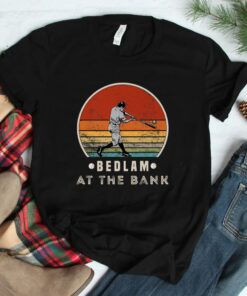 Bedlam At The Bank-philadelphia Shirt