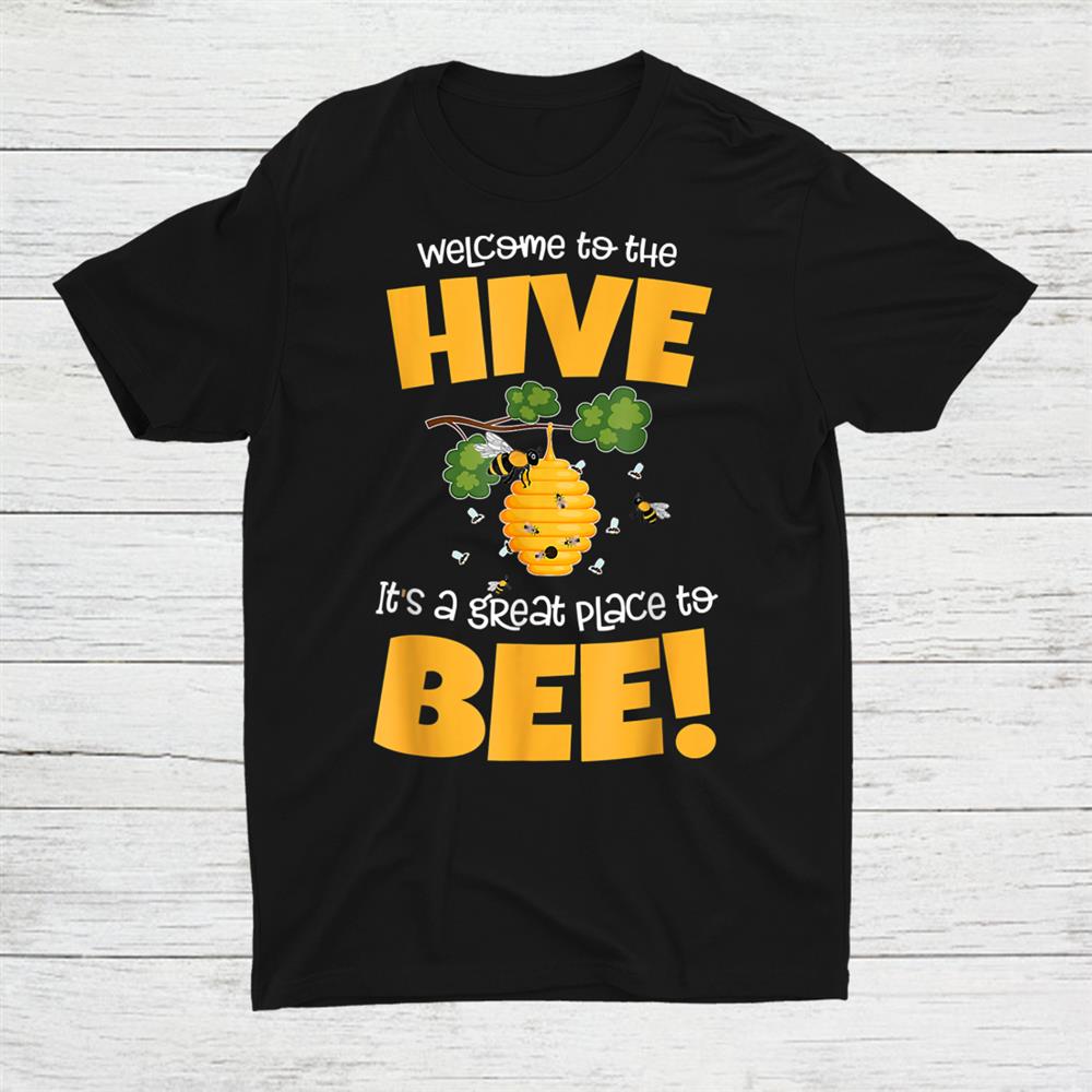 Bee Theme Back To School For Teachers Welcome To The Hive Shirt
