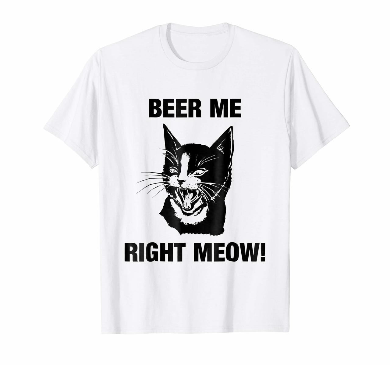 Beer Me Right Meow Cute Cat Drinking Pun Funny Gift TShirt Hoodies