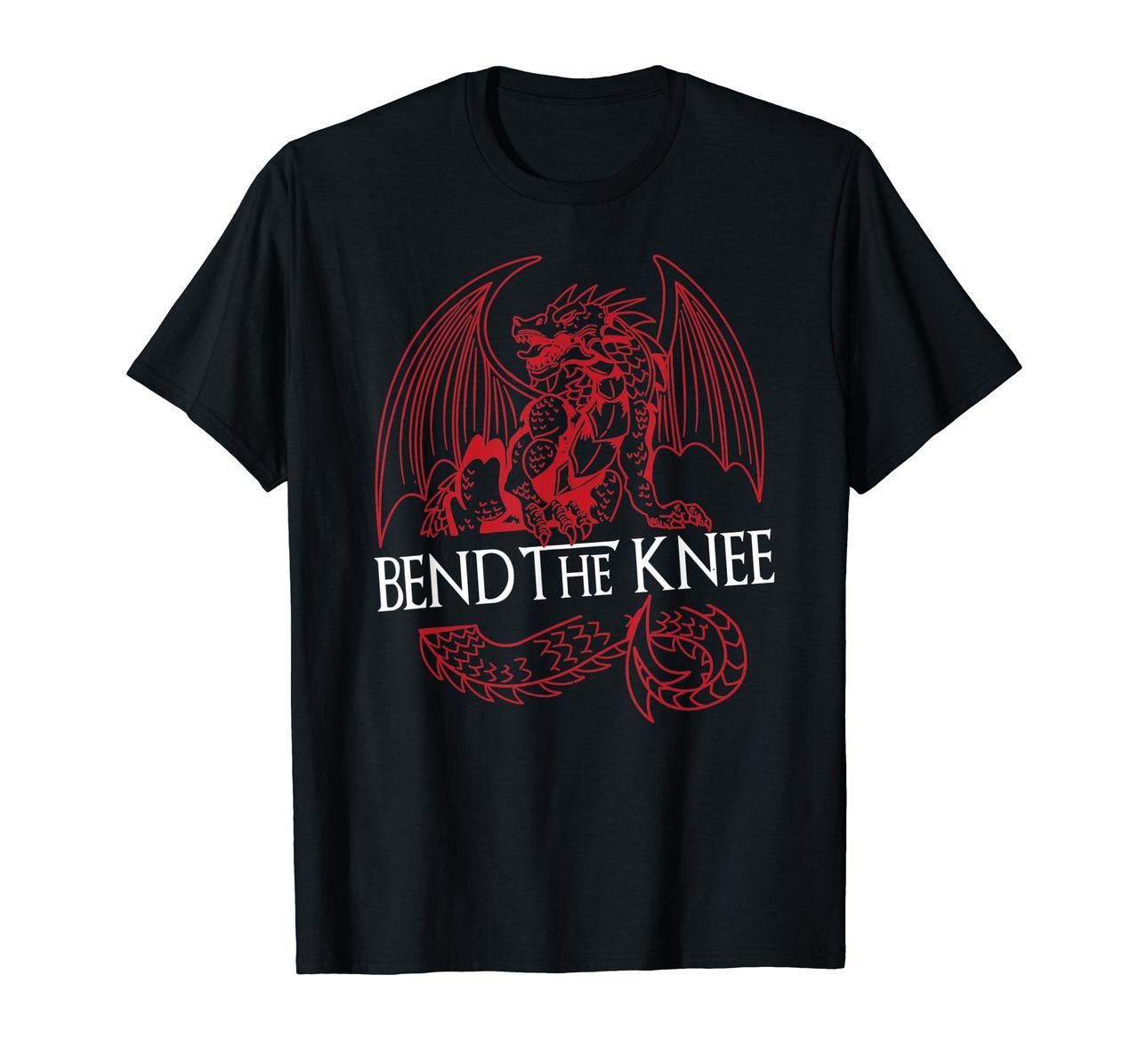 Bend The Knee Shirt  King Or Queen Dragon Tee shirt Hoodies