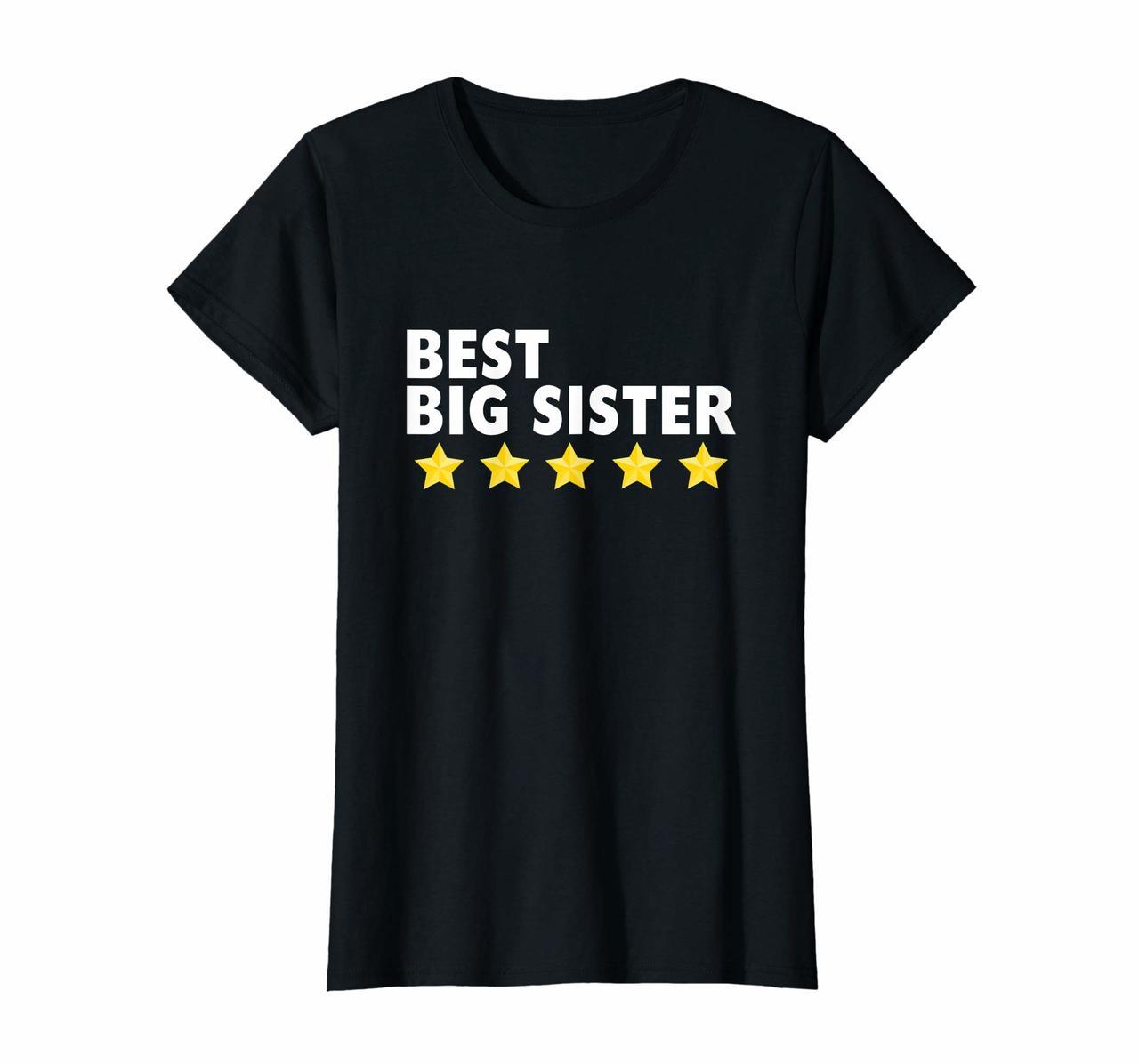 Best Big Sister T-Shirt Adult Girls  Women Gift Tee Shirts Hoodies