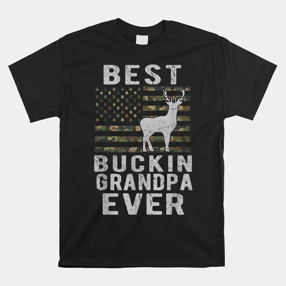 Best Bucking Grandpa Ever Camouflage Us Flag Deer Hunting Shirt