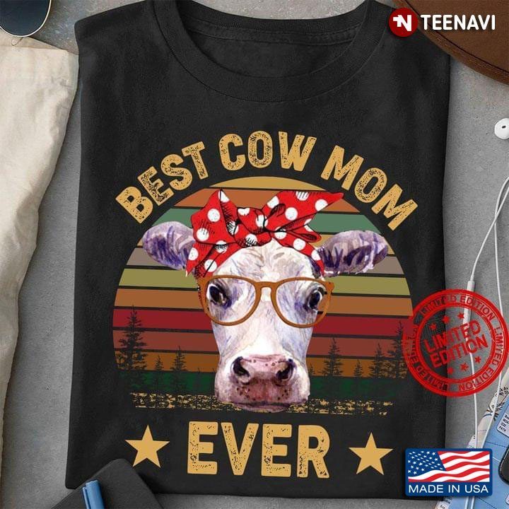 Best Cow Mom Ever Cow With Headband And Glasses VintageShirt