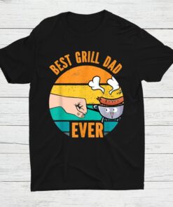 Best Grill Dad Ever Shirt
