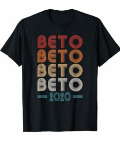 Beto Beto Beto Beto 2020 Vintage Beto ORourke T-Shirt Hoodies