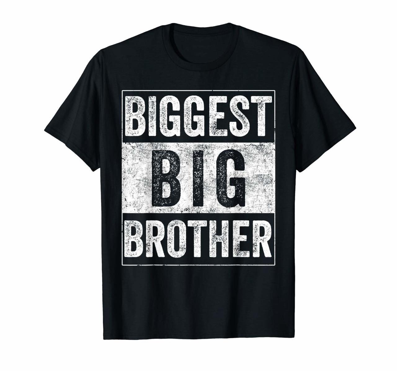 Biggest Brother Tee For Kids And Best Older Brother T-Shirt Hoodies