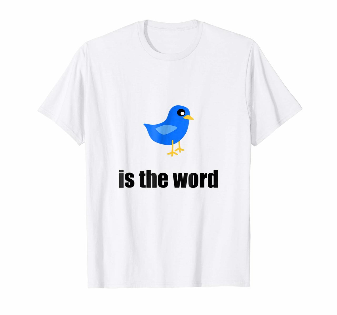 Bird is the word Graphic Novelty Short Sleeve T-shirt Ironic Hoodies
