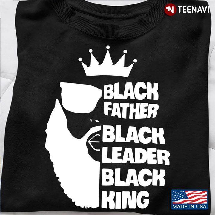 Black Man Crown Shirt, Black Father Black Leader Black KingShirt