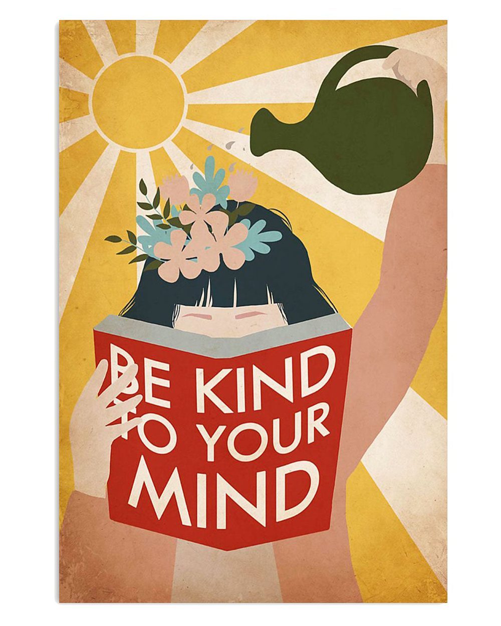 Books Lover Be Kind To Your Mind Books Reader Poster