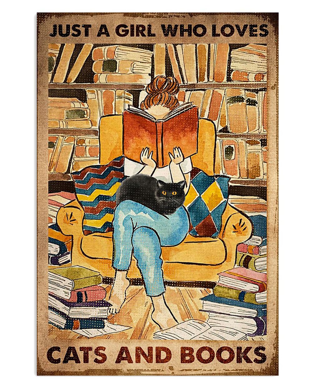 Books Lover Just A Girl Who Loves Books And Cats Books Reader Poster