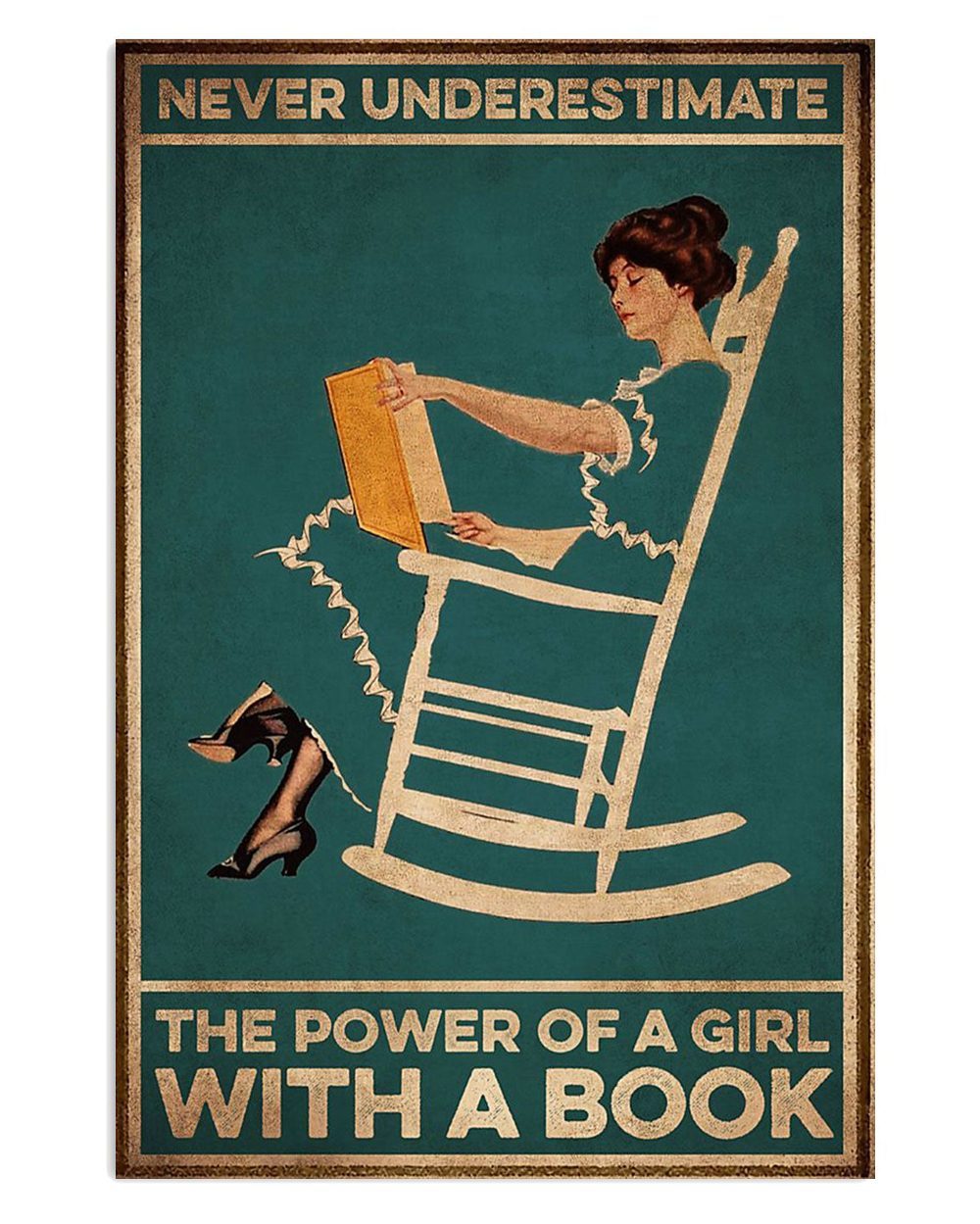 Books Lover Never Underestimate The Power Of A Girl With A Book Books Reader Poster