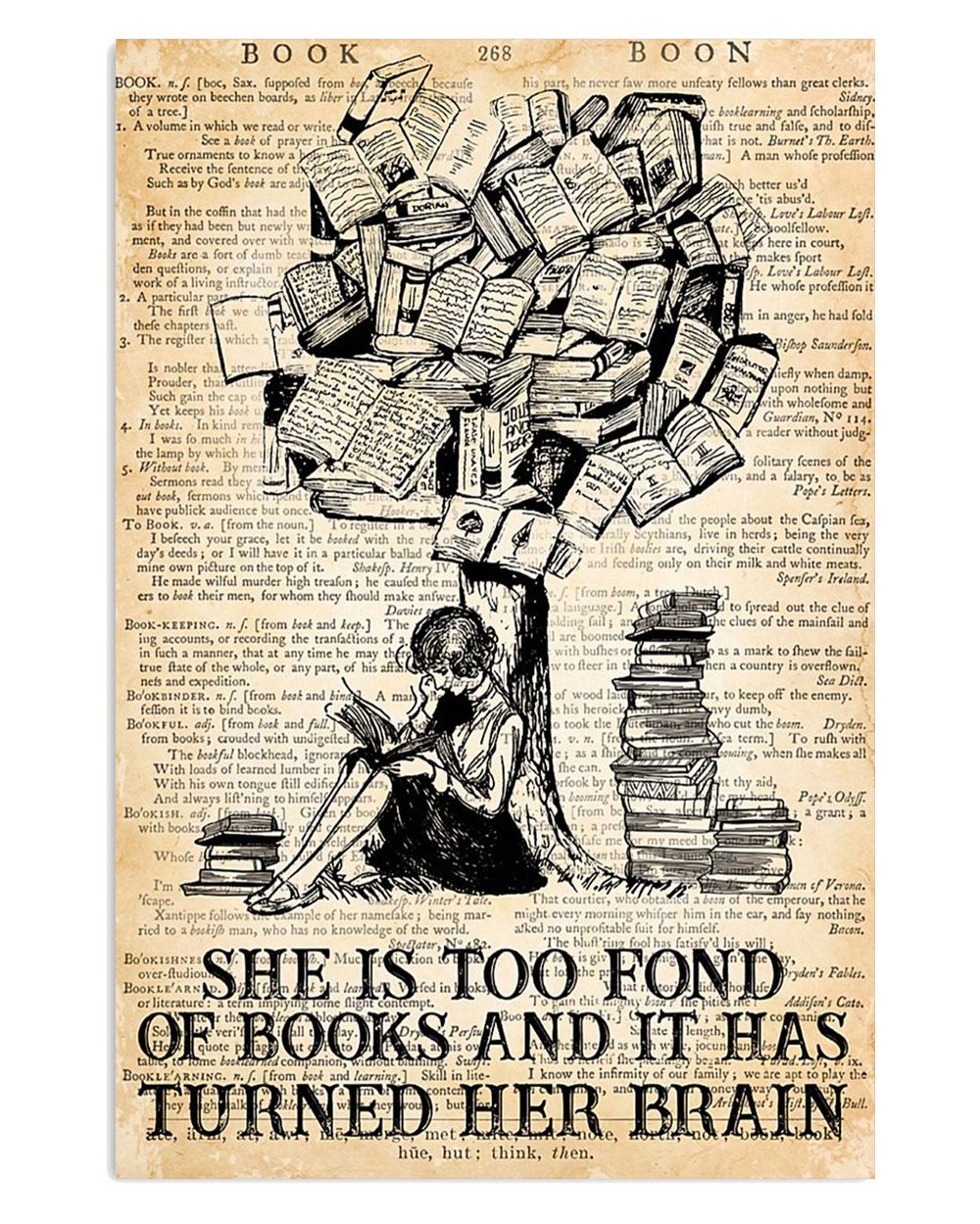 Books Lover She Is Too Fond Of Books Books Reader Poster