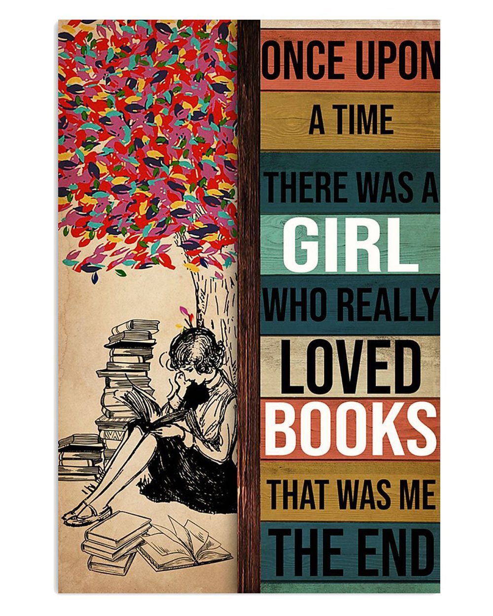 Books Lover There Was A Girl Who Loved Books Books Reader Poster