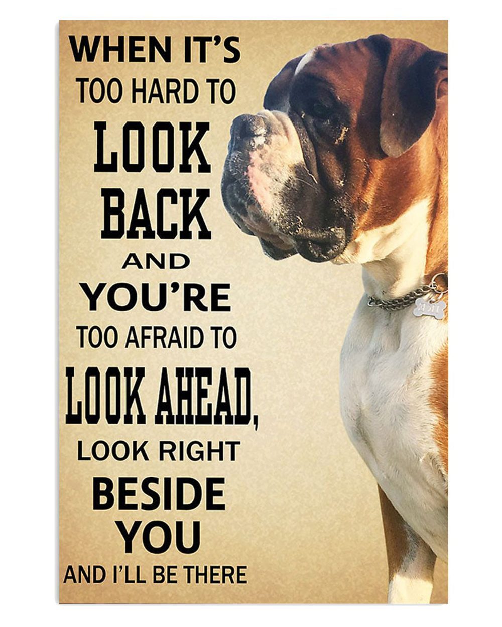 Boxer Look Right Beside You Brindle Boxador Puppies Lover Poster