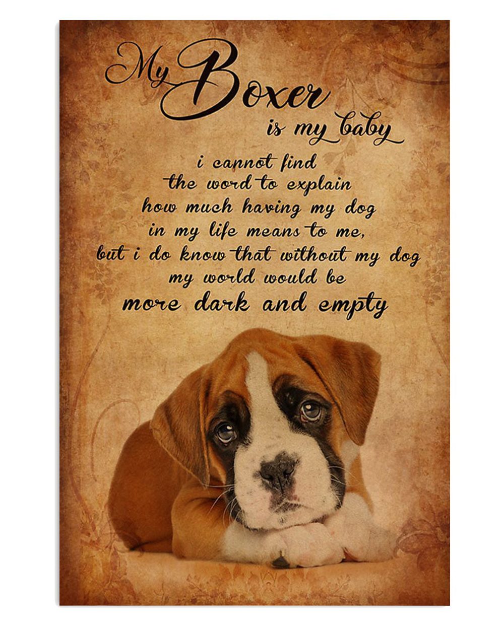 Boxer My Baby Boxer Brindle Boxador Puppies Lover Poster