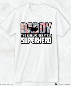 Boy Dad Shirt, Daddy The Worlds Greatest SuperheroShirt