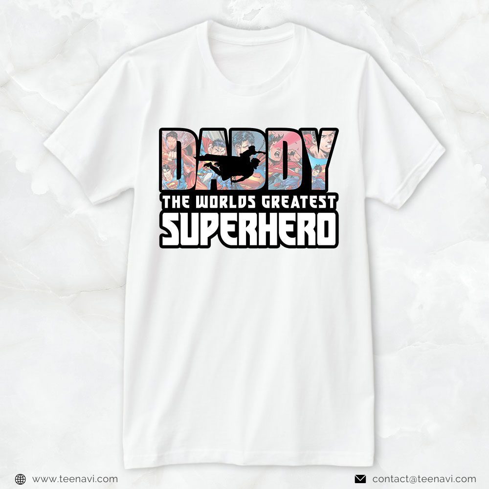 Boy Dad Shirt, Daddy The Worlds Greatest SuperheroShirt