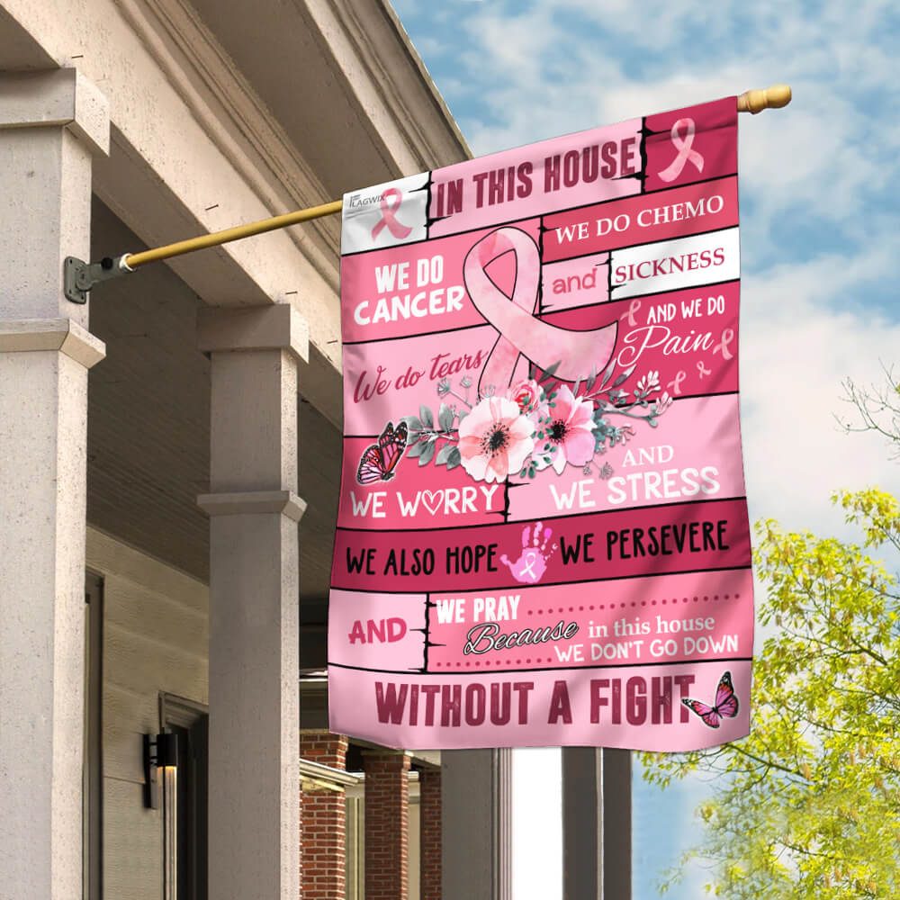 Breast Cancer Awareness. In This House We Do Cancer Flag THB2216F