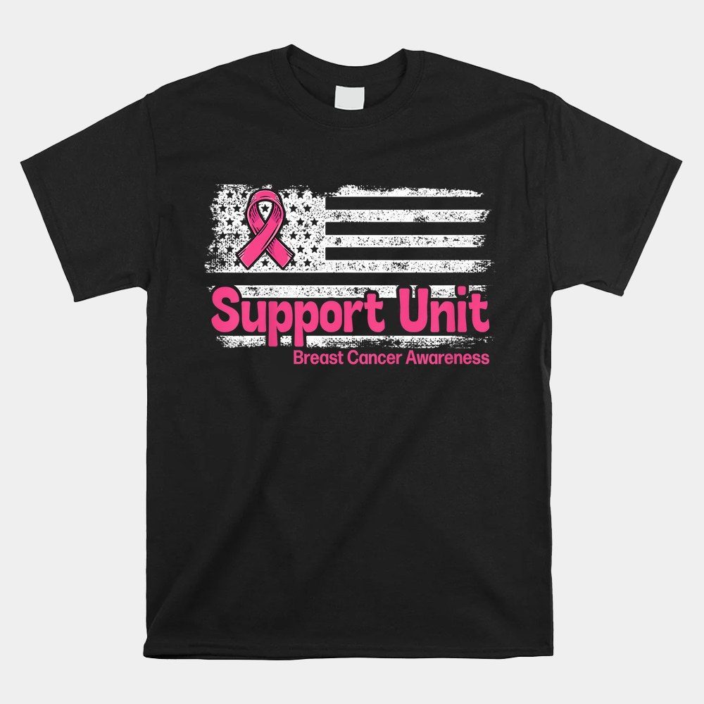 Breast Cancer Support Unit Flag Pink Breast Cancer Awareness Shirt