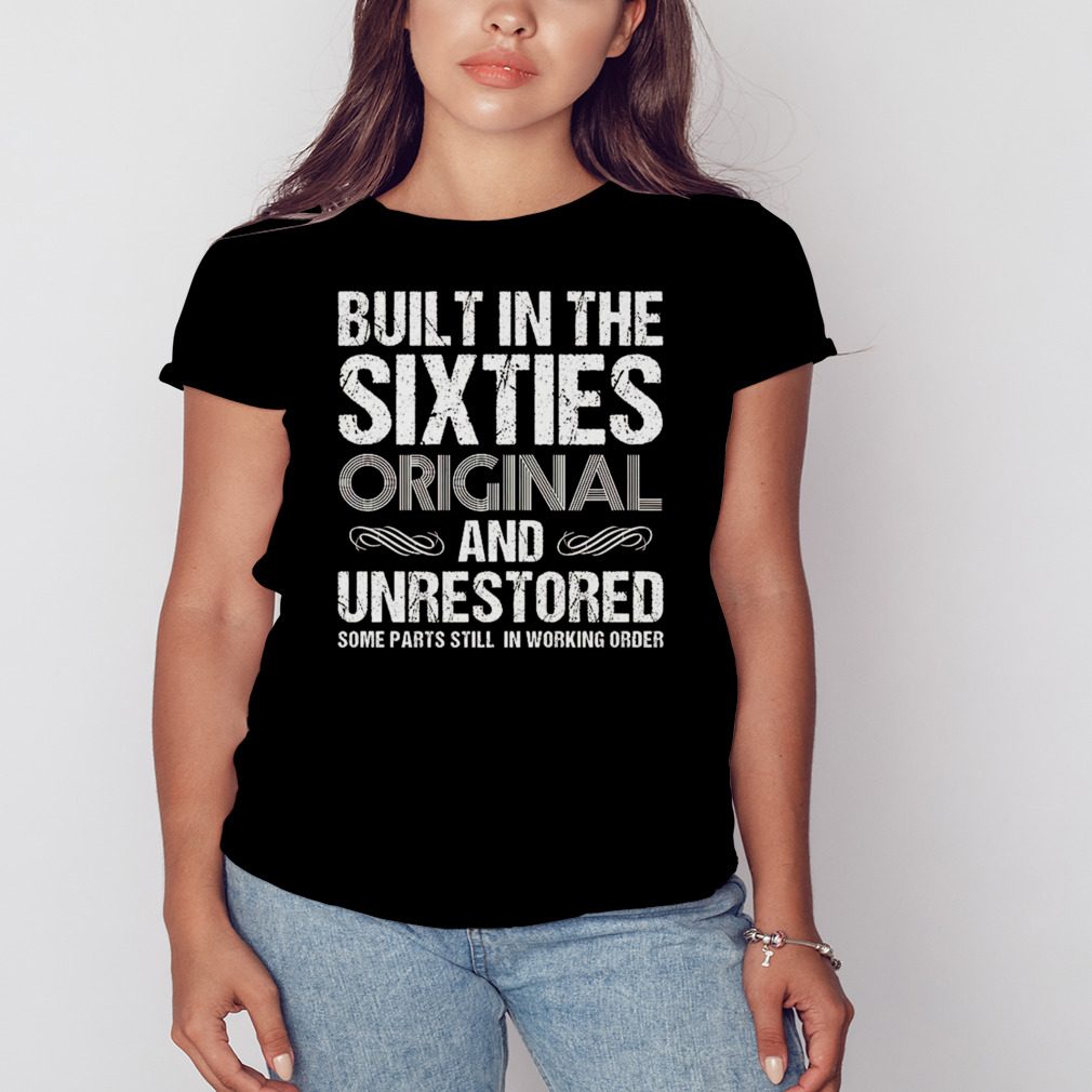 Built in the sixties original and unrestored shirt