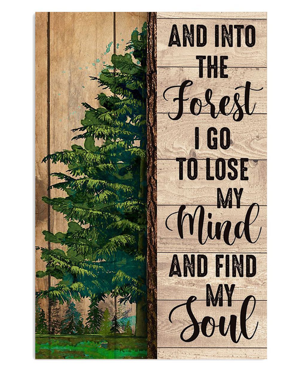 Camping Into The Forest I Go To Lose My Mind Campers Poster