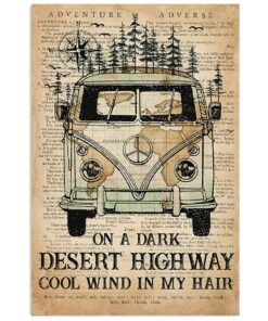 Camping Motorhome On A Dark Desert Highway Cool Wind In My Hair Campers Poster