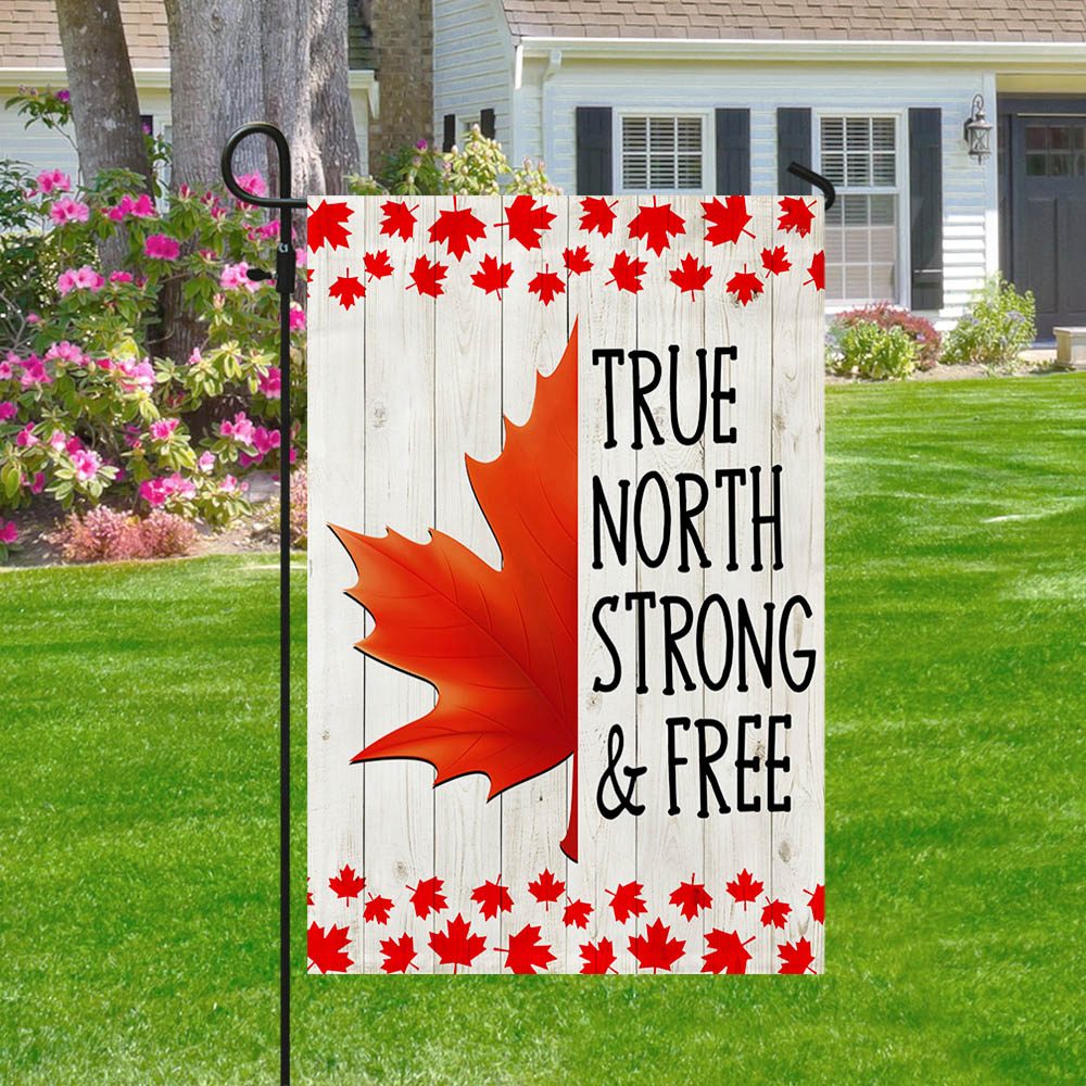 Canada Day Maple Leaf True North Strong & Free Flag MLN1331F