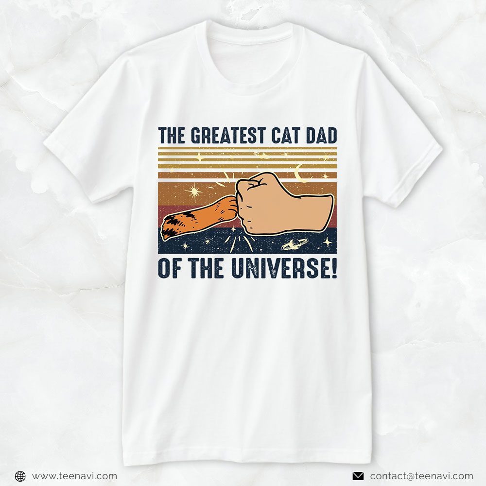 Cat Dad Shirt, Vintage The Greatest Cat Dad Of The UniverseShirt