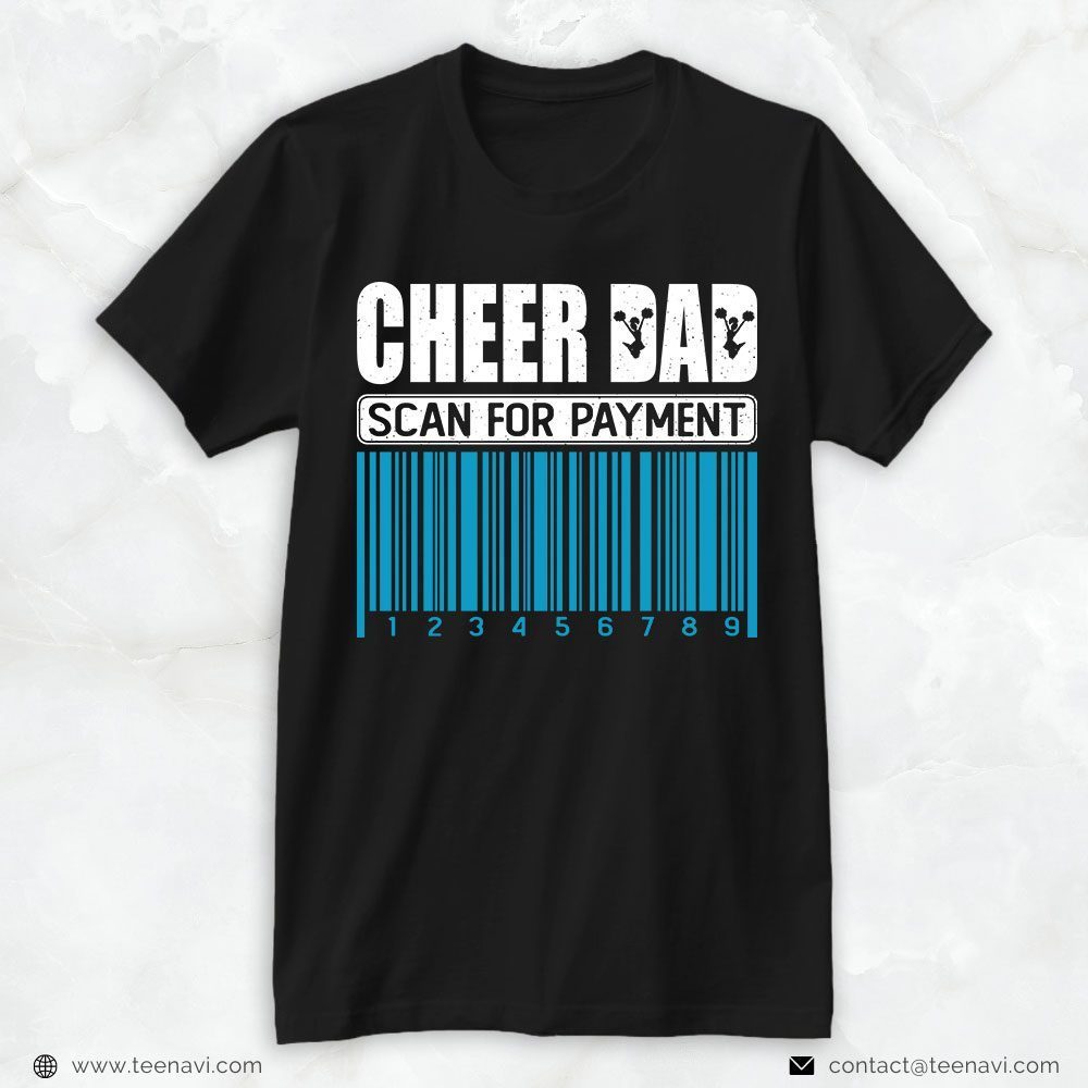 Cheer Dad Shirt, Cheer Dad Scan For PaymentShirt