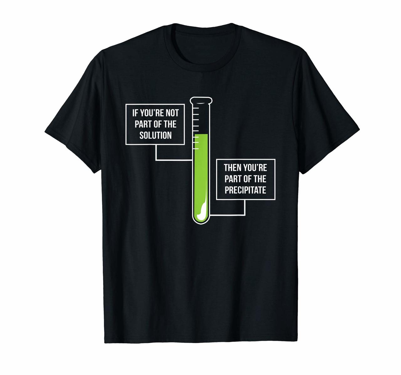 Chemistry Shirt Solution Or Precipitate Funny Chemist Shirt Hoodies