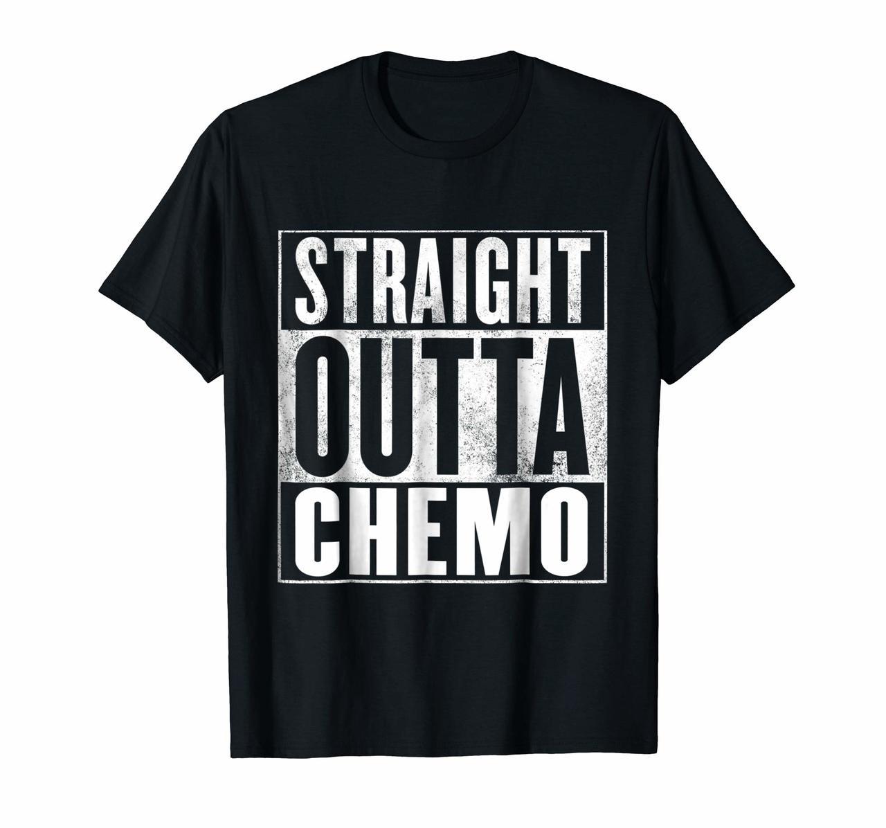 Chemo T-Shirt - STRAIGHT OUTTA CHEMO Shirt - Cancer Shirt Hoodies