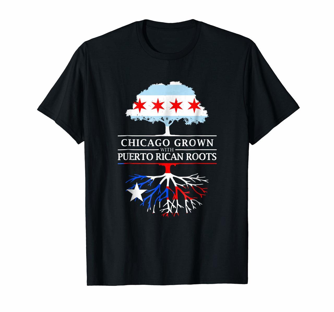 Chicago Grown with Puerto Rican Roots - Puerto Rico T-Shirt Hoodies