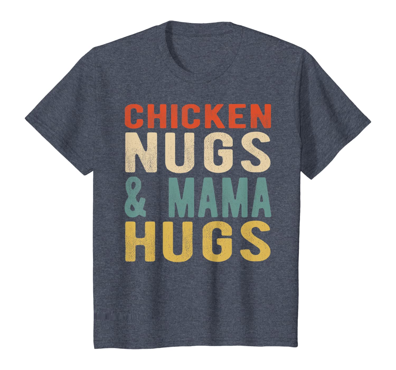 Chicken Nugs and Mama Hugs for Nugget Lover Funny Vintage T-Shirt Hoodies