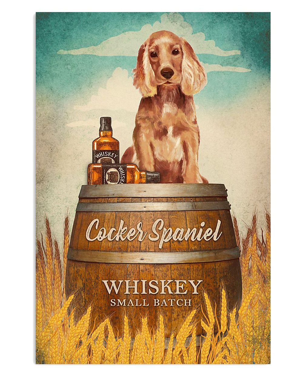Cocker Spaniel Dog Whiskey Small Batch Gift For Cocker Spaniel Puppies Lover Poster