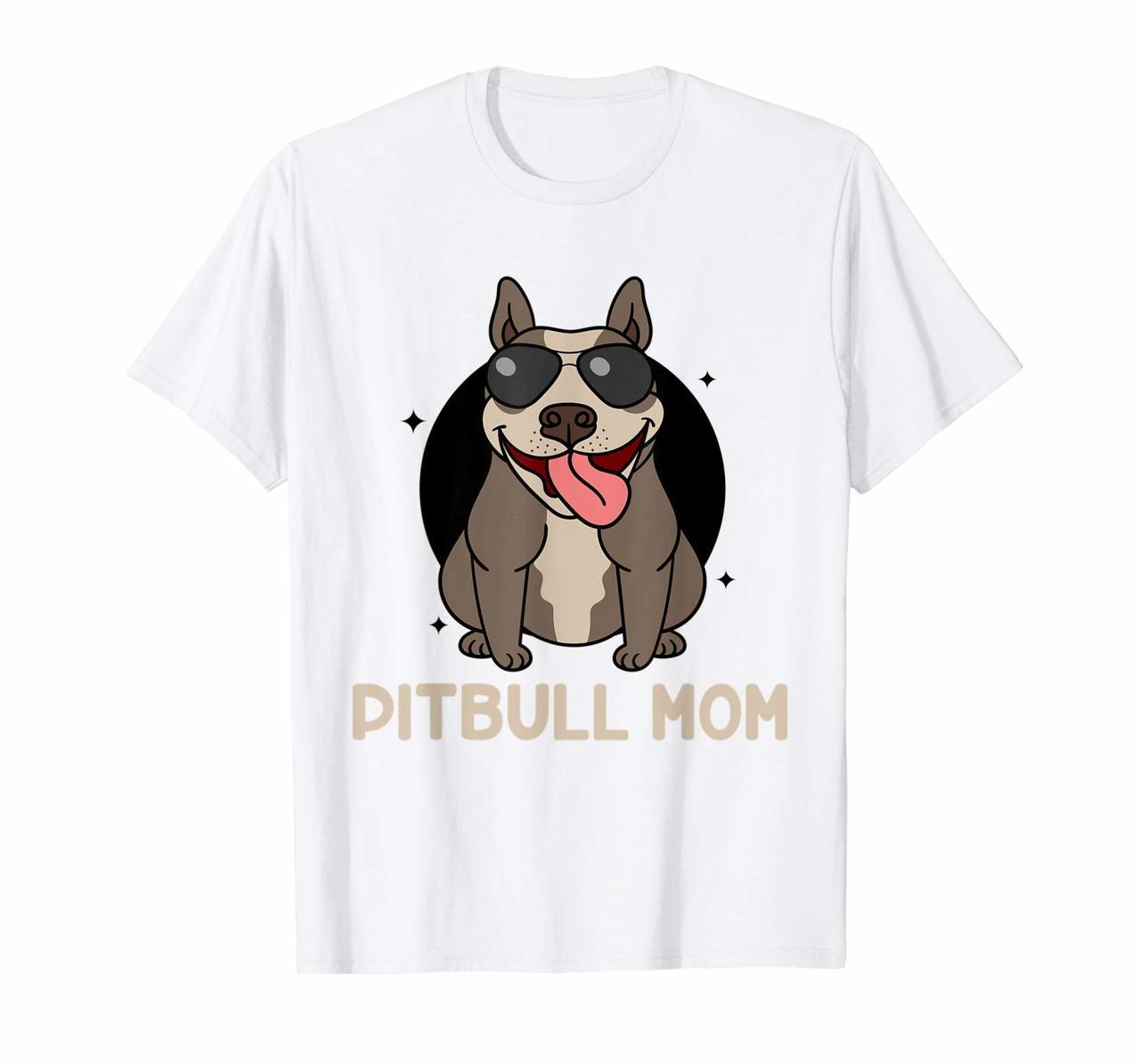 Cool Pitbull Mom Dog Lover Owner Puppy Rescuer T-Shirt Hoodies