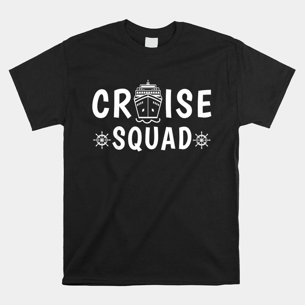 Cruise Squad 2023 Shirt Family Cruise Trip Vacation Holiday Shirt