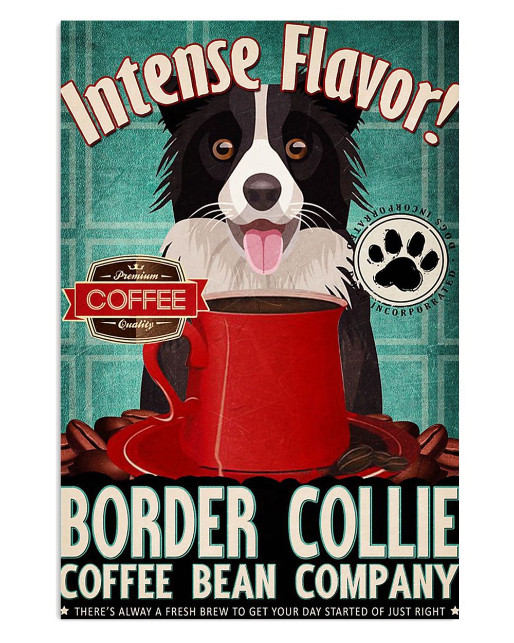 Cute Border Collie Dog Coffee Bean Company Gift For Merle Collie Lover Poster