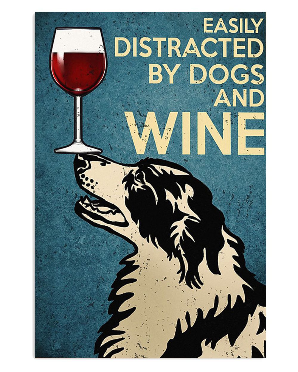 Cute Border Collie Dog Distracted By Dogs And Wine Poster