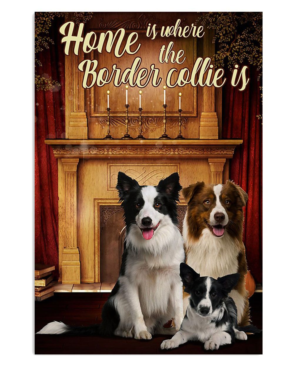 Cute Border Collie Dog Home Is Where Gift For Merle Collie Lover Poster