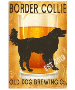 Cute Border Collie Dog Old Dog Brewing Beer Poster