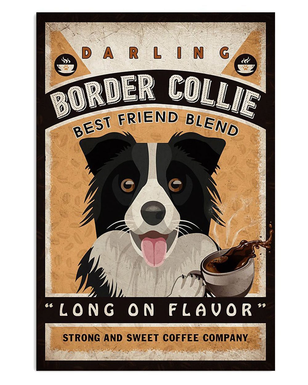 Cute Border Collie Dog Sweet Coffee Company Gift For Merle Collie Lover Poster