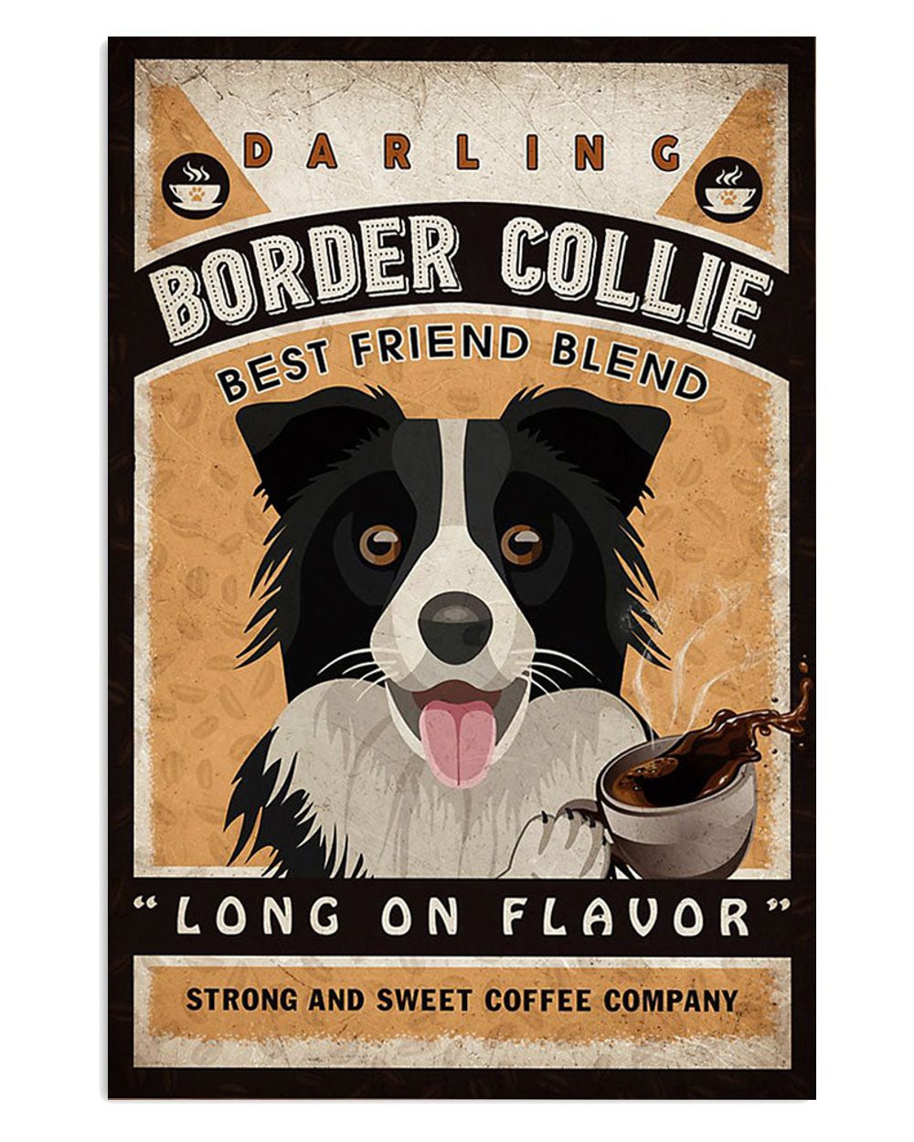 Cute Border Collie Dog Sweet Coffee Company Puppies Merle Collie Lover Poster