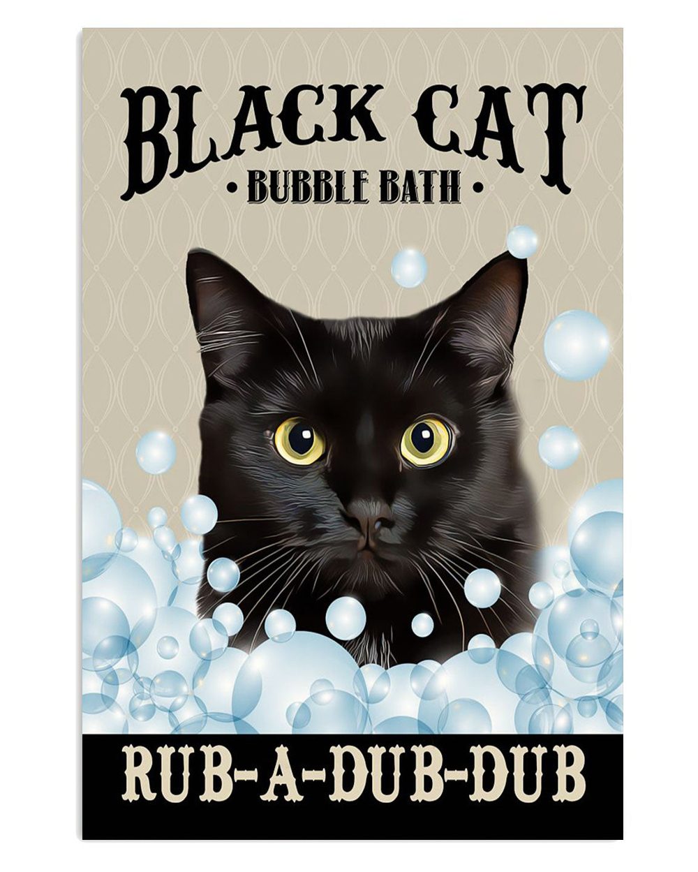 Cute Cat Funny Black Cat Bubble Bath Cat Kitties Lover Poster