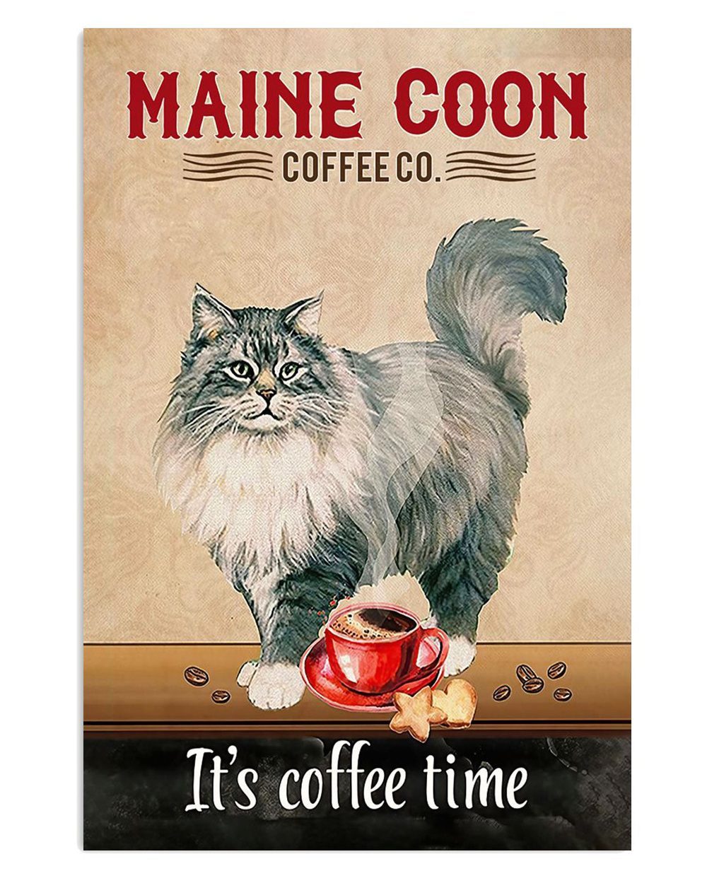Cute Cat Funny Maine Coon Cat Coffee Cat Kitties Lover Poster