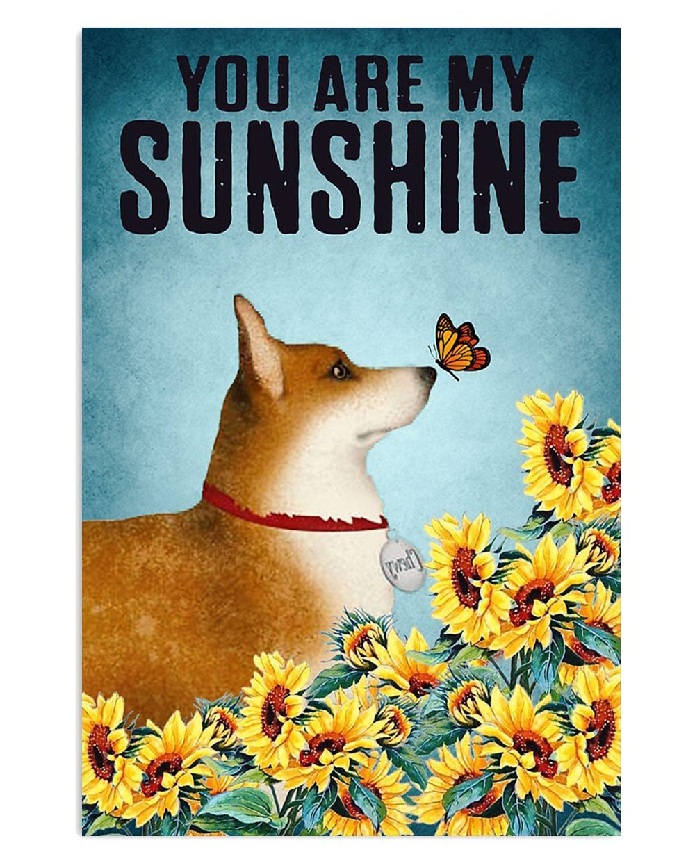 Cute Pembroke Welsh Corgi Pembroke My Sunshine Corgi Lover Poster