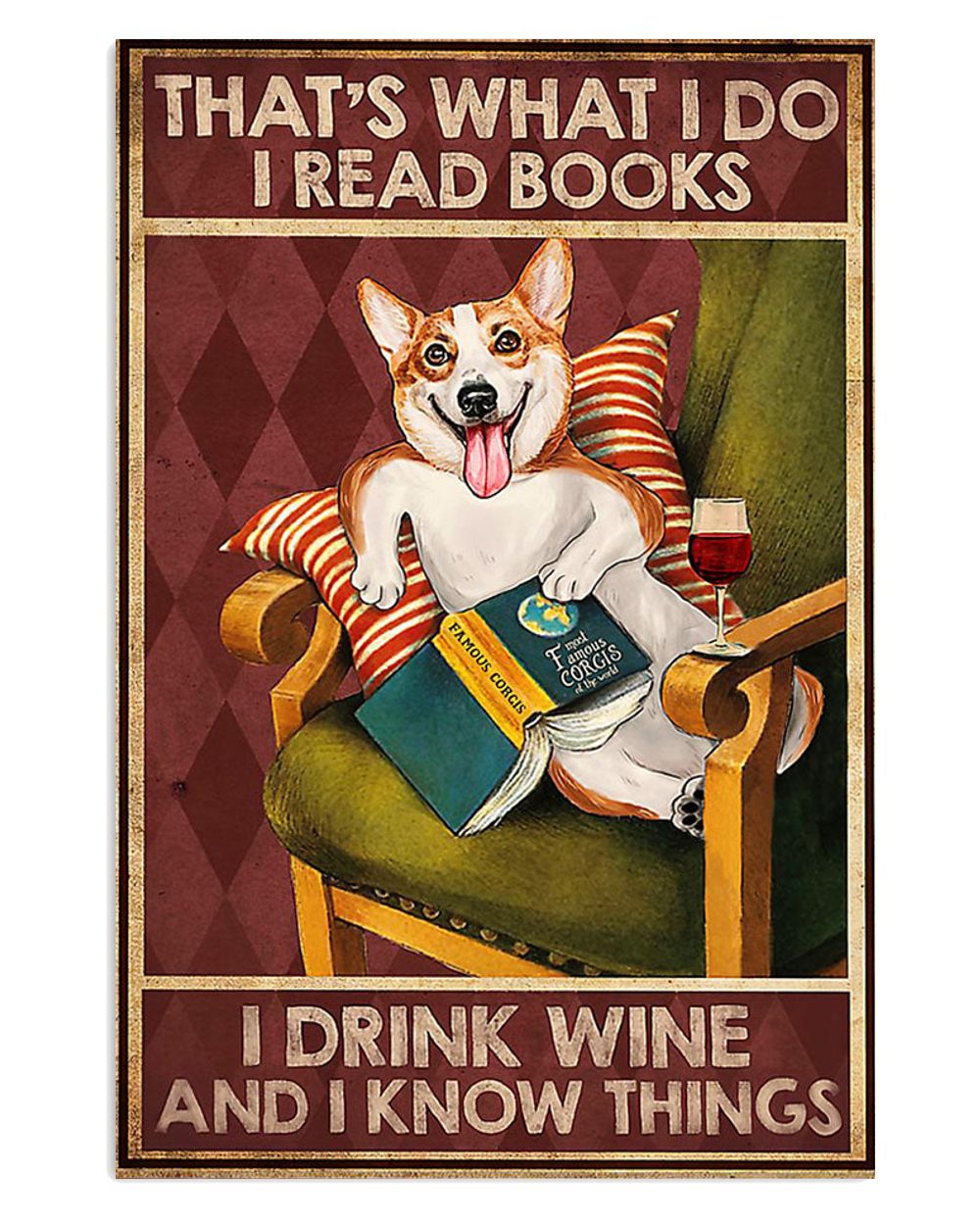 Cute Pembroke Welsh Corgi Prints Book Wine Know Things Corgi Lover Poster
