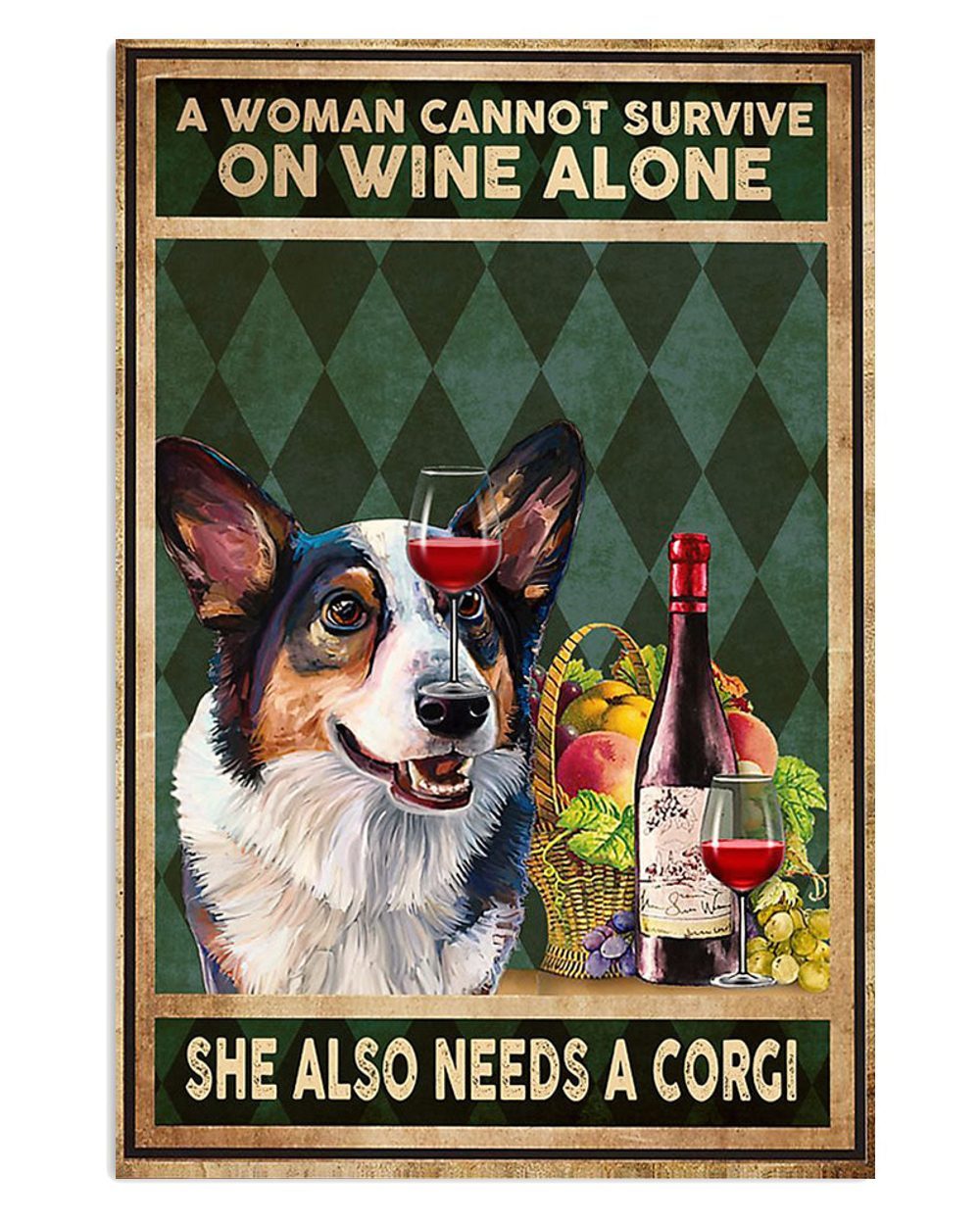 Cute Pembroke Welsh Corgi Prints Woman Loves Wine And Dog Corgi Lover Poster